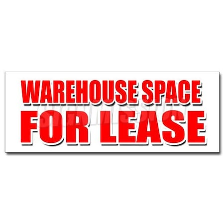 Signmission Safety Sign, 24 in Height, Vinyl, 9 in Length, Warehouse Space For Leas D-24 Warehouse Space For Leas